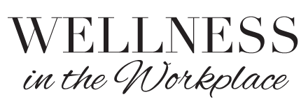 Wellness in the Workplace